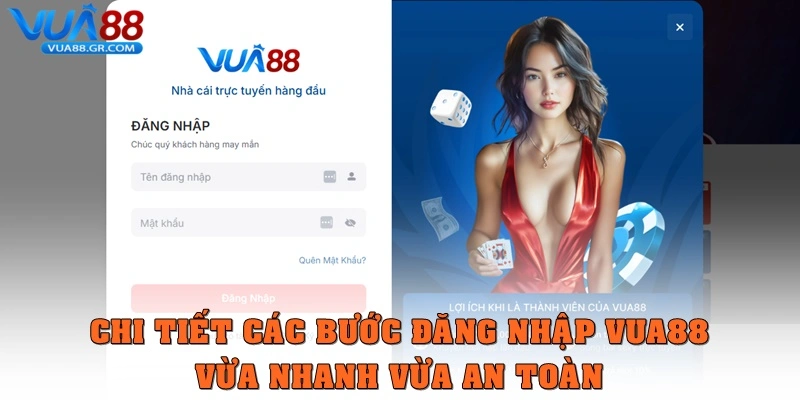 Chi tiết các bước đăng nhập Vua88 vừa nhanh vừa an toàn